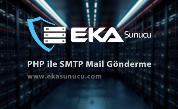 PHP Ile SMTP Mail Gönderme